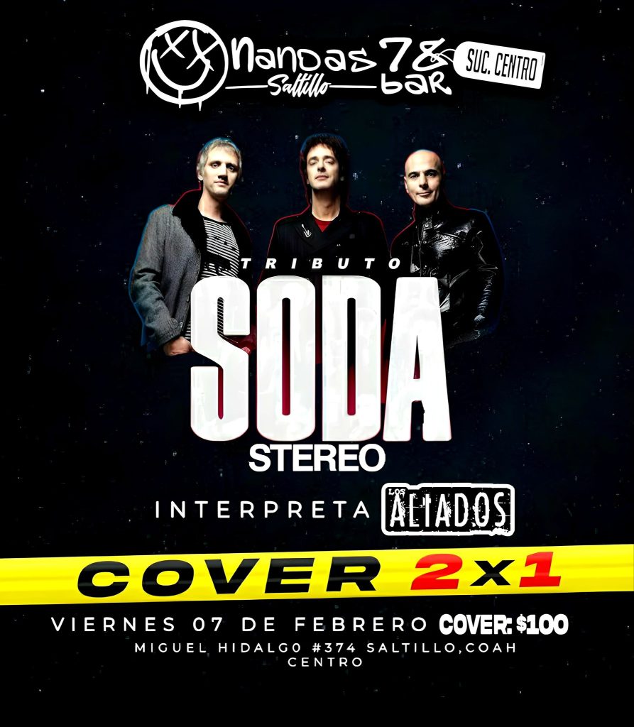 Tributo a Soda Stereo en Nandas Bar Saltillo