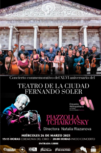 Concierto Conmemorativo Del XLVI Aniversario Del Teatro De La Ciudad Fernando Soler
