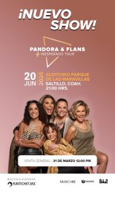 Pandora & Flans + Inesperado Tour 2025 Saltillo