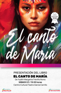 Presentación del Libro: EL CANTO DE MARÍA