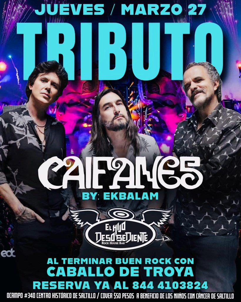 Tributo a Caifanes en El Hijo Desobediente