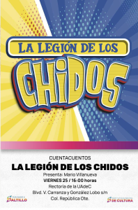 CUENTACUENTOS “La Legión De Los Chidos”