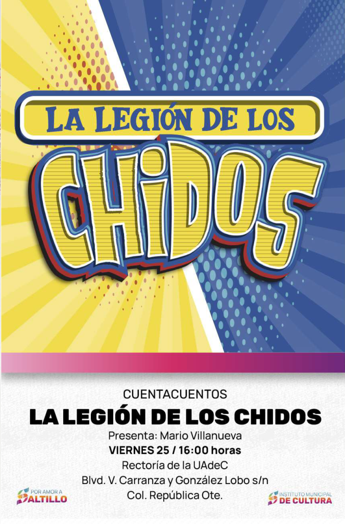 CUENTACUENTOS “La Legión De Los Chidos”