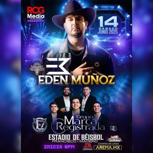 Eden Muñoz + Marca Registrada en Saltillo 2025