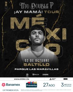 Tito Double P en Saltillo