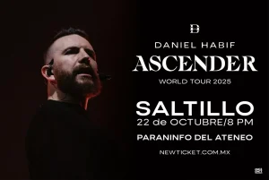 DANIEL HABIF – ASCENDER EN SALTILLO