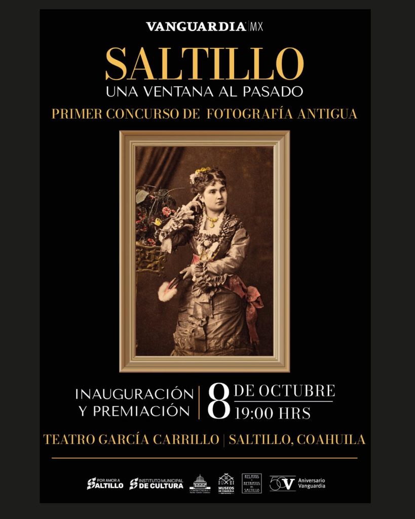 Saltillo: Una Ventana al Pasado Primer Concurso de Fotografía Antigua – Inauguración y Premiación