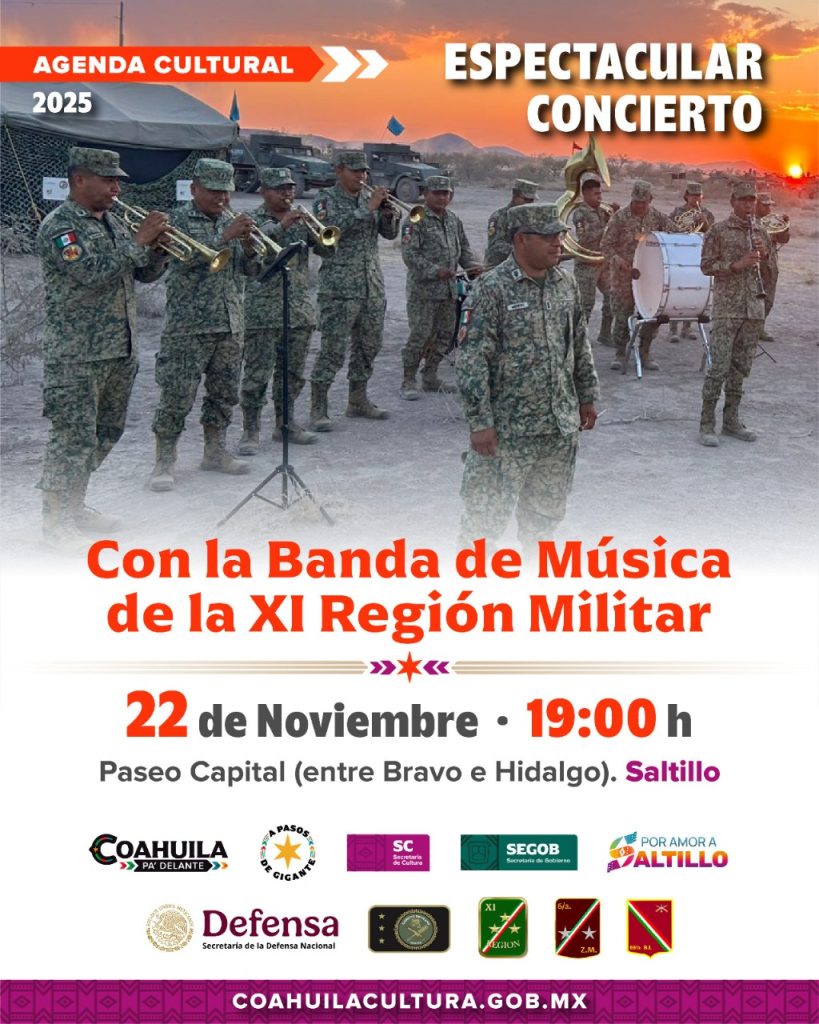 Concierto espectacular: Banda de Música de la XI Región Militar en Saltillo