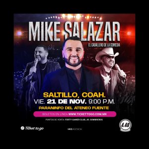 Mike Salazar en Saltillo