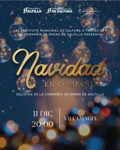 Navidad en Compañía – Concierto Especial con Solistas de la Compañía de Ópera de Saltillo