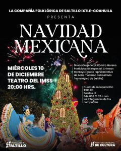 Navidad Mexicana – Una Celebración de Tradición y Folklor en Saltillo