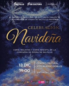 Celebración Navideña – Concierto Especial de la Compañía de Ópera de Saltillo