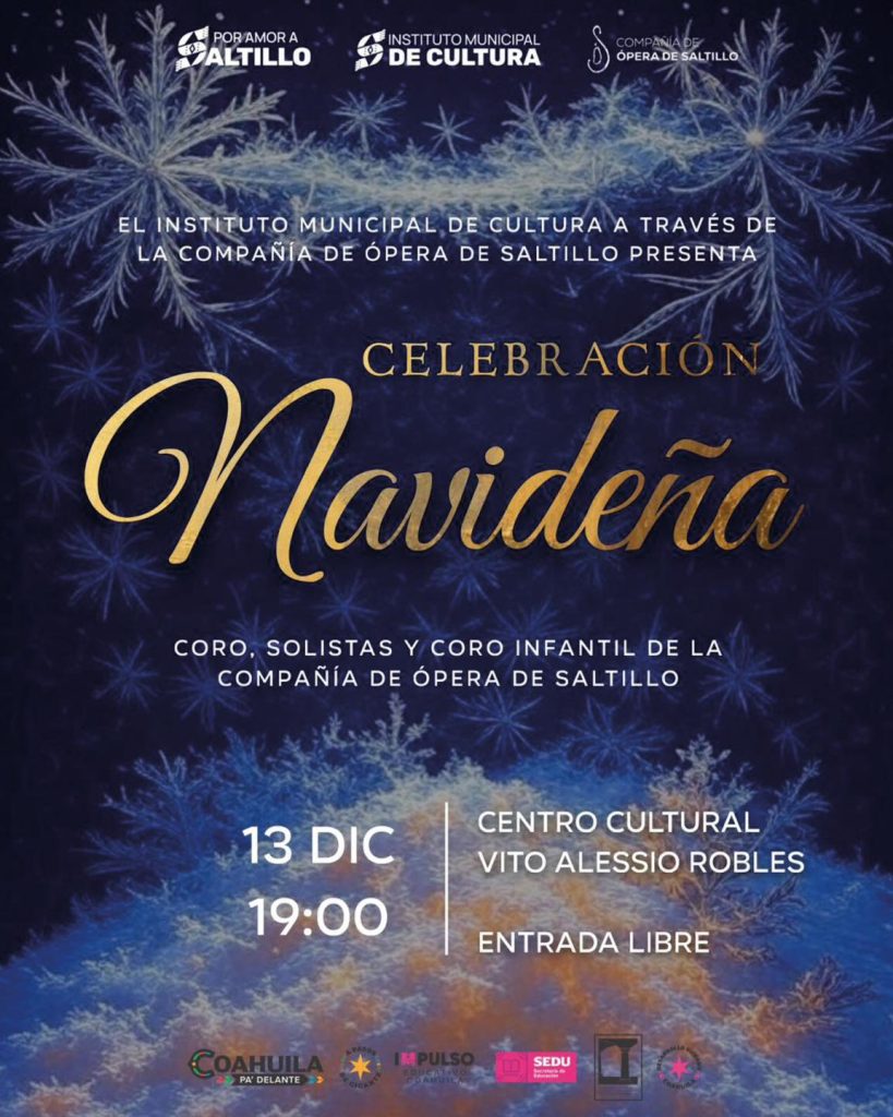 Celebración Navideña – Concierto Especial de la Compañía de Ópera de Saltillo