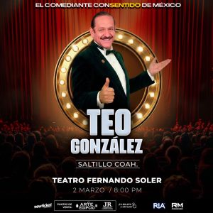 TEO GONZÁLEZ EN SALTILLO