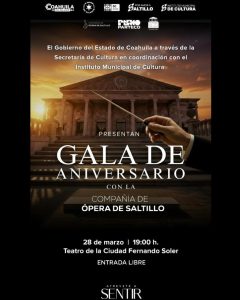 Gala de Aniversario con la Compañía de Ópera de Saltillo