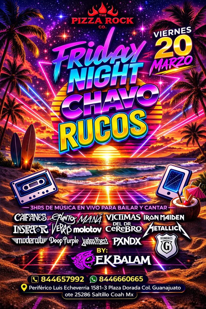 Friday Night Chavorucos en Pizza Rock