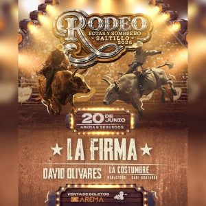 Rodeo Botas y Sombreros- La Firma, David Olivares y La Costumbre