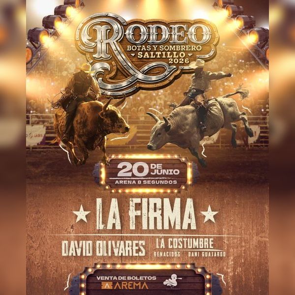 Rodeo Botas y Sombreros- La Firma, David Olivares y La Costumbre