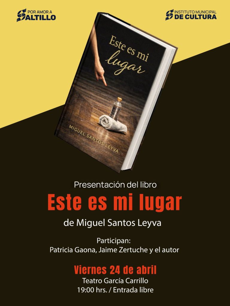 Presentación del libro “Este es mi lugar” de Miguel Santos Leyva