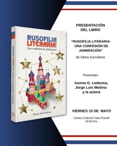 “Rusofilia literaria: una confesión de admiración” de Elena Surovikina