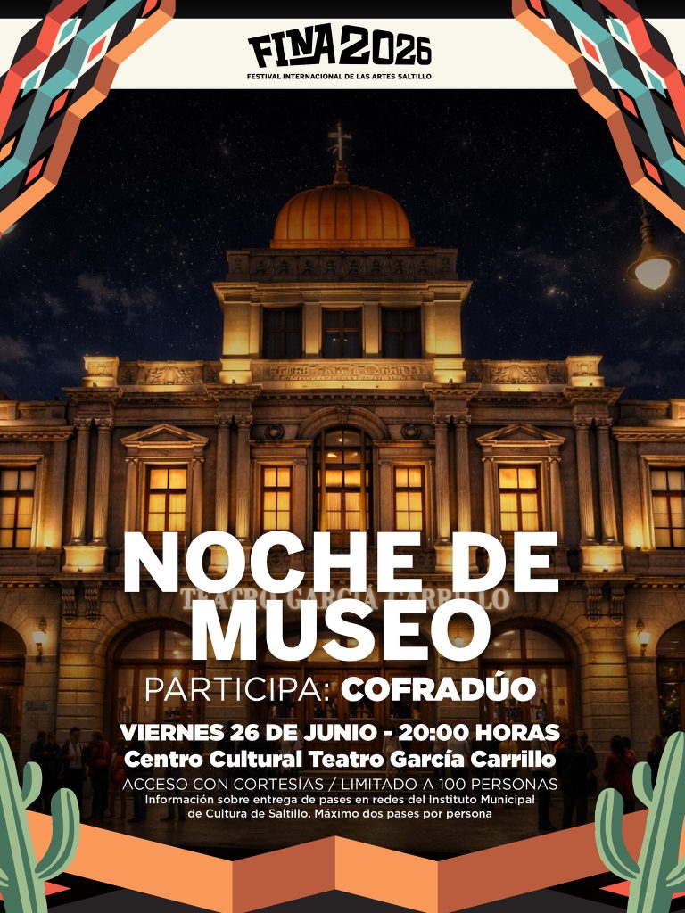 «Noches de Museo» en Saltillo