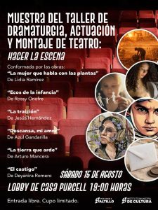 Muestra del Taller de Dramaturgia, Actuación y Montaje de Teatro: «Hacer la Escena»