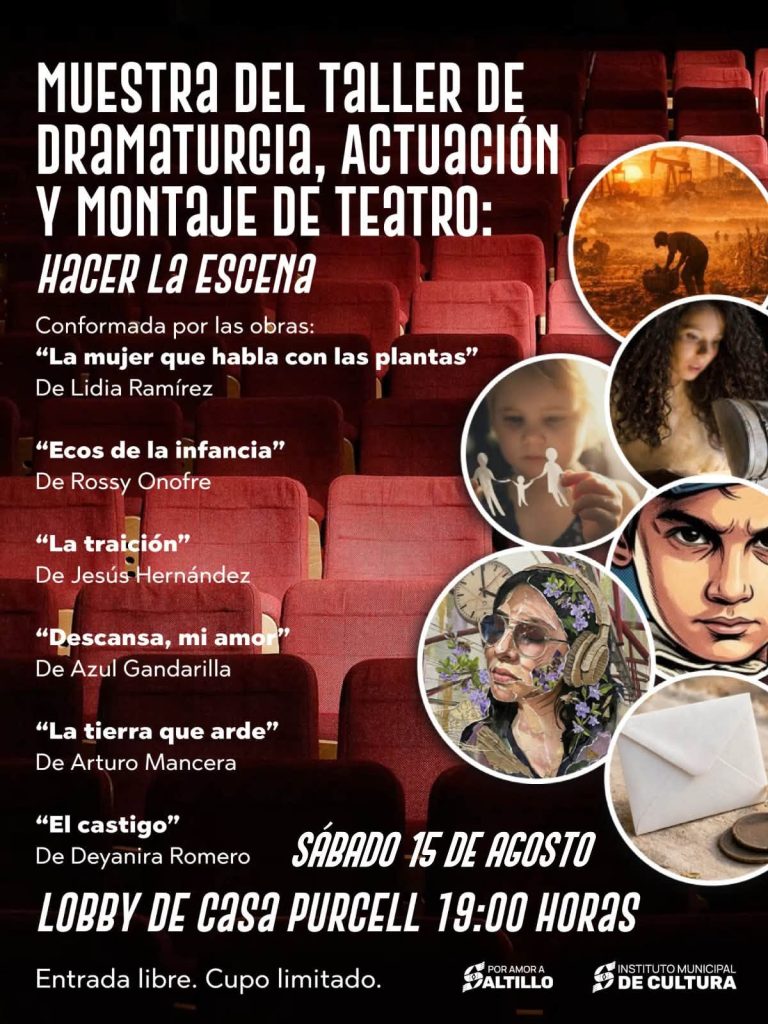 Muestra del Taller de Dramaturgia, Actuación y Montaje de Teatro: «Hacer la Escena»