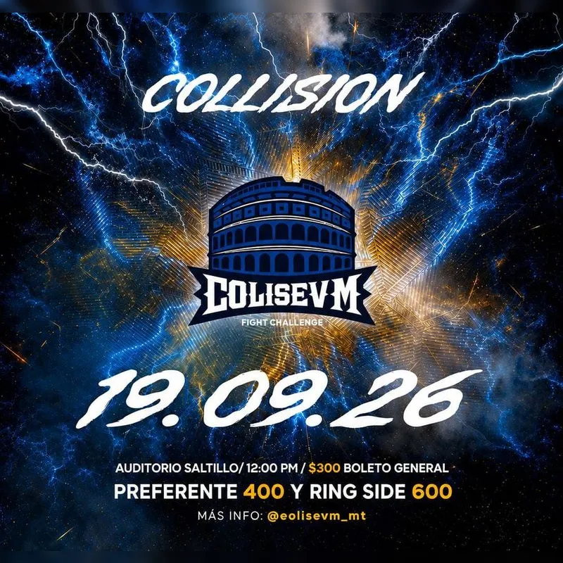 COLISEVM Fight Challenge – COLLISION en Saltillo