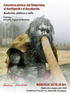 Concierta plática: del Didgeridoo, el Hurdigurdi y el Sacabuche.
