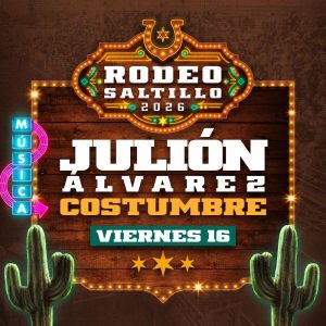 Julión Álvarez en Rodeo Saltillo 2026