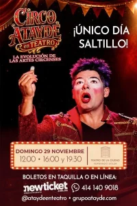 Circo Atayde en Teatro: La evolución de las artes circenses en el Teatro de la Ciudad Fernando Soler